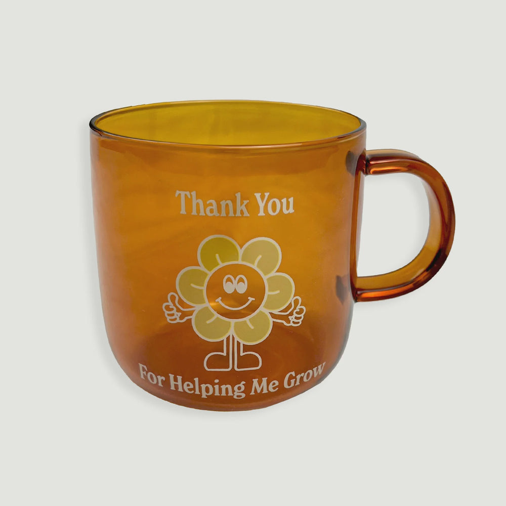 Thank You For Helping Me Grow Glass Mug - Amber